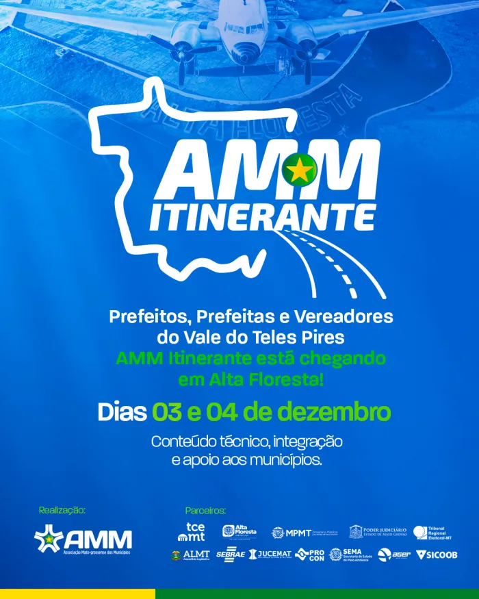 AMM Itinerante oferece dois dias de programação técnica para gestores municipais do Vale do Teles Pires