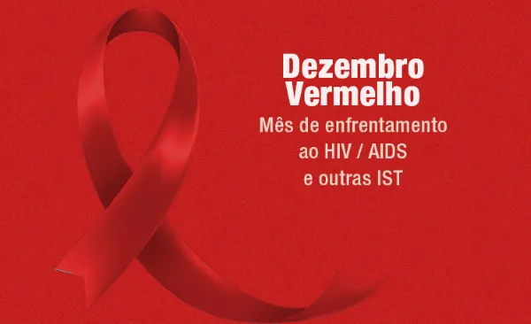 Dezembro Vermelho: saiba como ter acesso ao diagnóstico e ao tratamento do HIV nos municípios de Mato Grosso